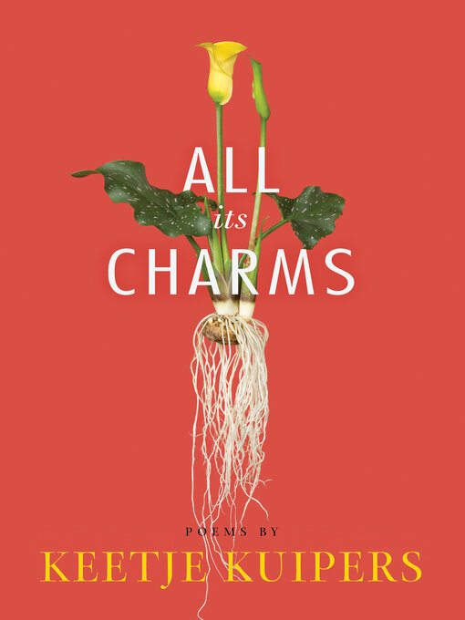 Title details for All Its Charms by Keetje Kuipers - Available